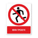 Πινακίδα Απαγόρευσης με Τίτλο Μην Τρέχετε A45 - Horosimansi